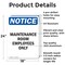 Signmission Maintenance Room Employees Only, 18 in W x Rectangle, Aluminum OS-2PACK-NS-A-1824-V-14111 - alternate 4